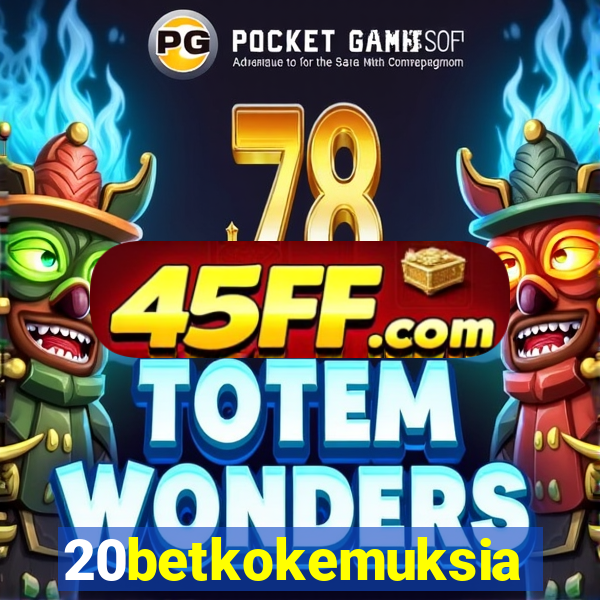 20betkokemuksia