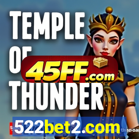 522bet2.com