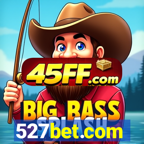 527bet.com