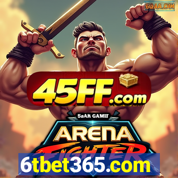 6tbet365.com