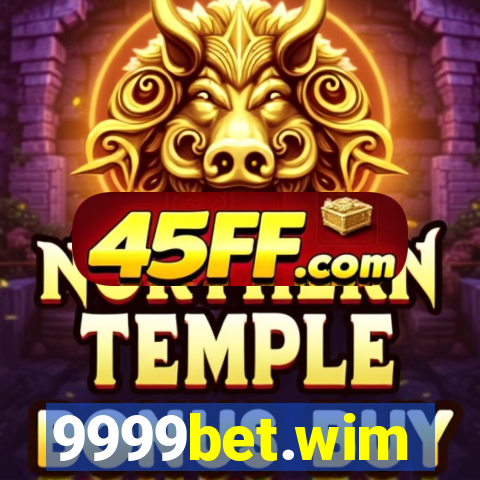 9999bet.wim