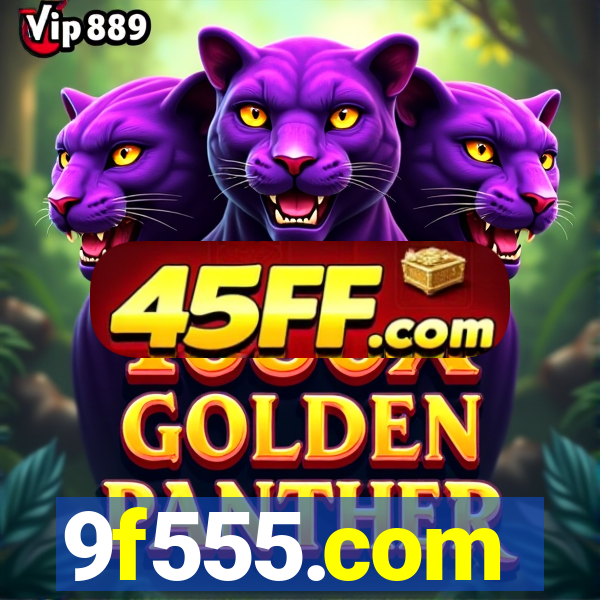 9f555.com