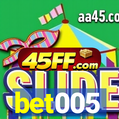 bet005
