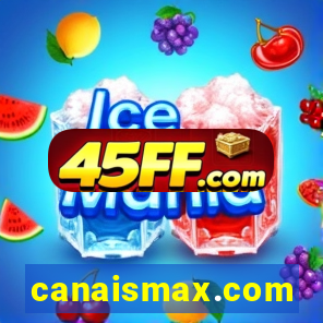 canaismax.com