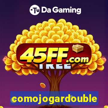 comojogardouble