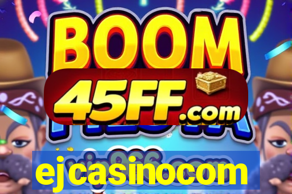 ejcasinocom