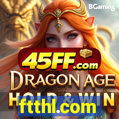 ftthl.com