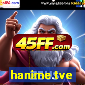 hanime.tve