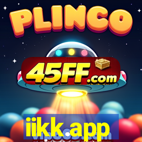 iikk.app