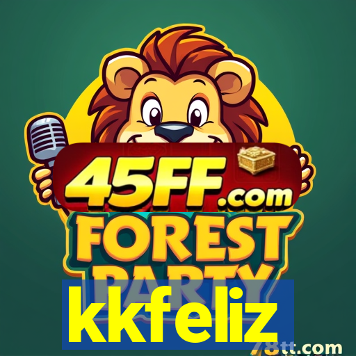 kkfeliz