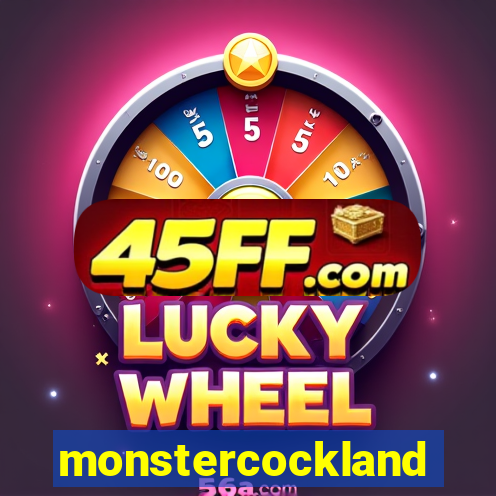 monstercockland