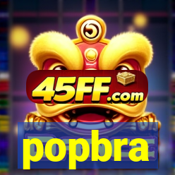 popbra