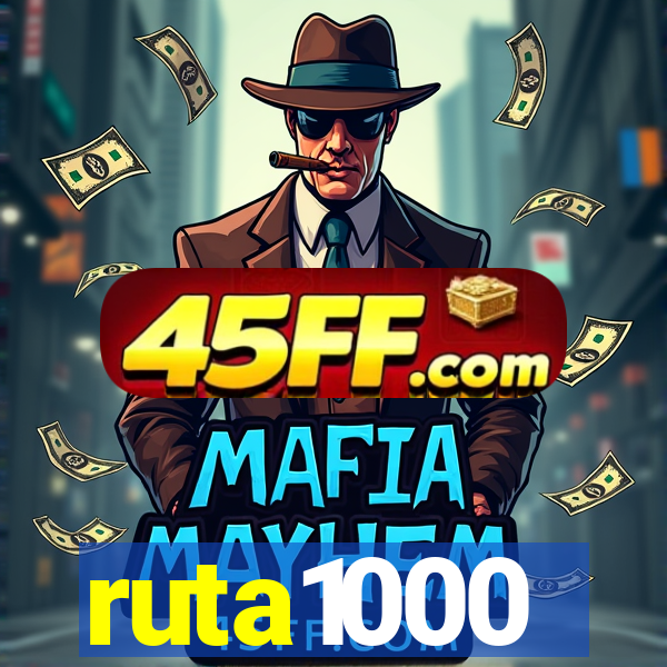 ruta1000