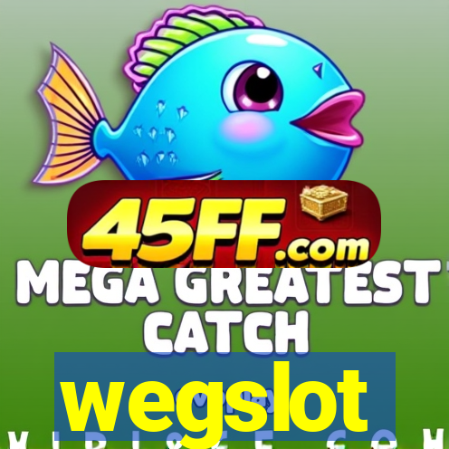 wegslot