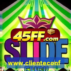 www.clienteconfianca.com.br