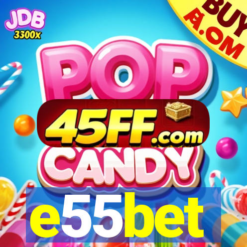 e55bet
